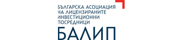 БЪЛГАРСКА АСОЦИАЦИЯ НА ЛИЦЕНЗИРАНИТЕ ИНВЕСТИЦИОННИ ПОСРЕДНИЦИ - БАЛИП
